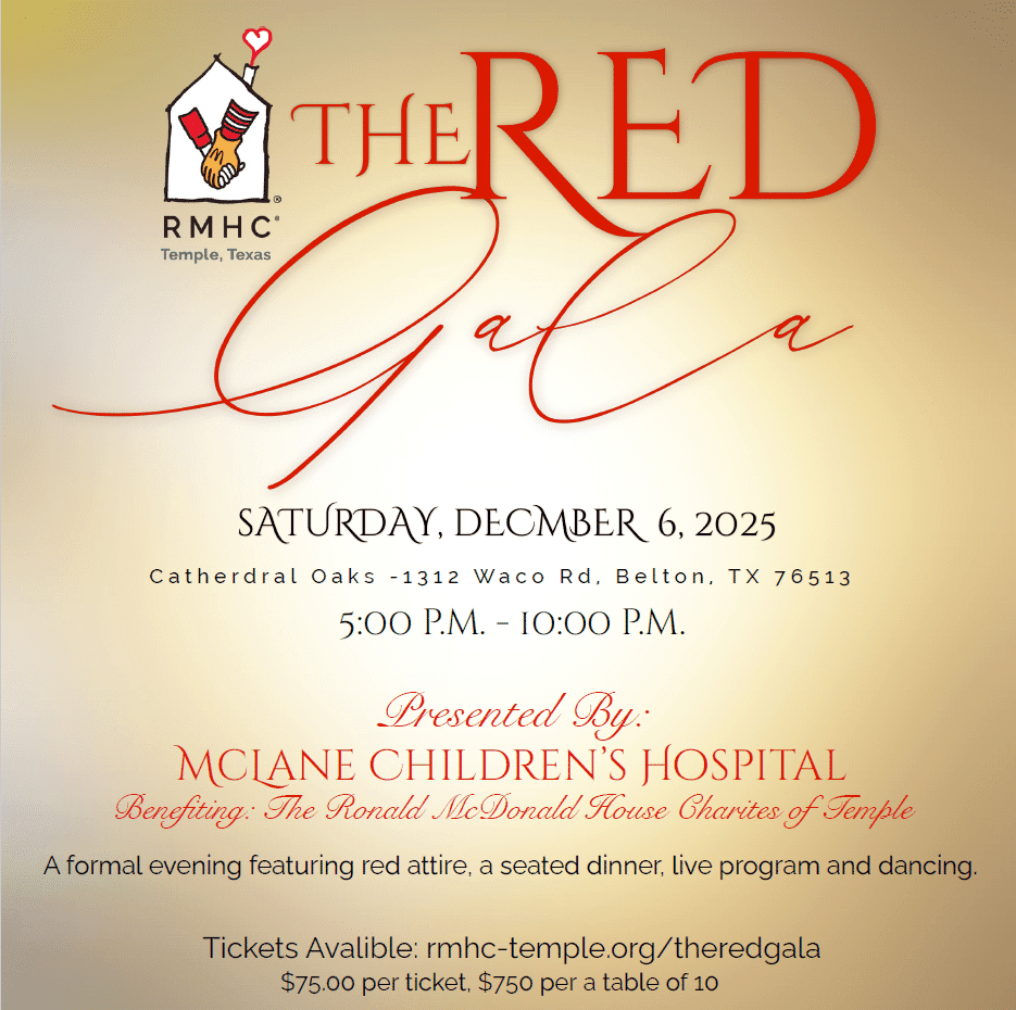 The Red Gala - a formal evening featuring red attire, a seated dinner, live program and dancing to benefit the Ronald McDonald House of Temple Texas