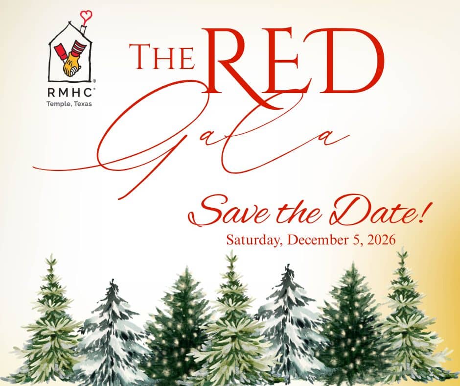 The Red Gala - a formal evening featuring red attire, a seated dinner, live program and dancing to benefit the Ronald McDonald House of Temple Texas